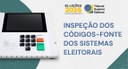 Códigos-fonte dos sistemas das Eleições 2026 continuam abertos para inspeção
