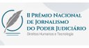 II Prêmio Nacional de Jornalismo do Poder Judiciário anuncia finalistas