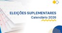 Primeiras Eleições Suplementares de 2026 acontecem neste domingo (1º)