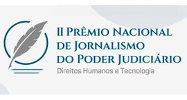 II Prêmio Nacional de Jornalismo do Poder Judiciário