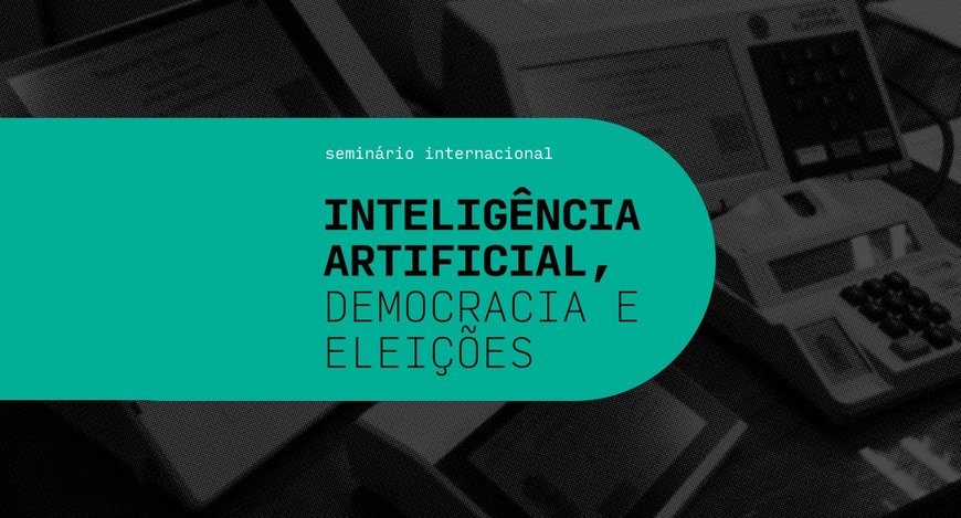 Identidade visual do “Seminário Internacional – Inteligência Artificial, Democracia e Eleições"