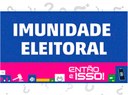 Imunidade eleitoral: o que é e como funciona?