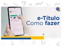 Saiba como cadastrar seu e-Título