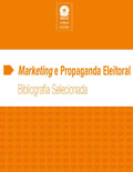 Bibliografia selecionada: Marketing e propaganda eleitoral