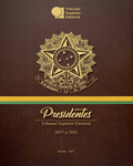 Livro Presidentes : Tribunal Superior Eleitoral, 2017 a 1932 