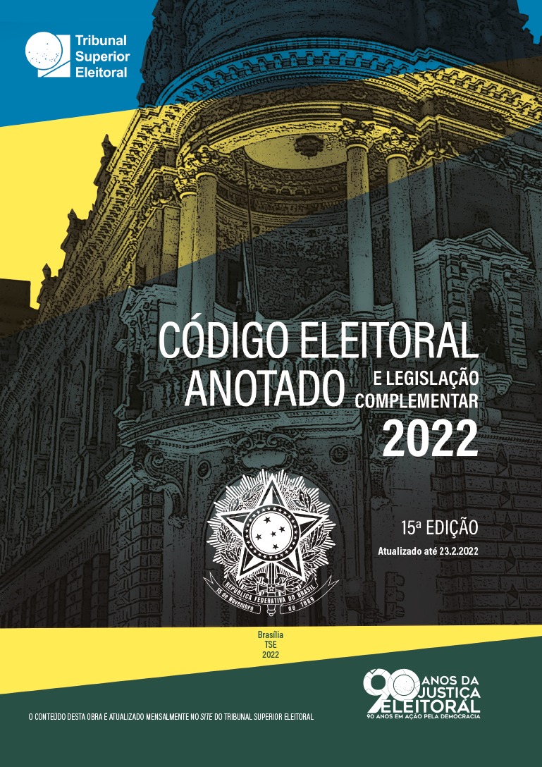 Código Eleitoral anotado e legislação complementar - 14ª edição