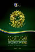 Constituição da República Federativa do Brasil – Edição Comemorativa 30 anos
