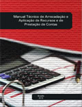 Manual técnico de arrecadação e aplicação de recursos e de prestação de contas