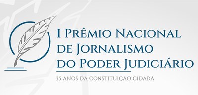 1º Prêmio Nacional de Jornalismo do Poder Judiciário - 06.09.2023 1º Prêmio Nacional de Jornalismo do Poder Judiciário - 06.09.2023