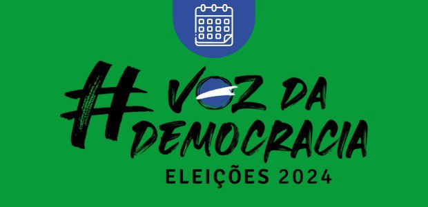27.06.2024   Calendário eleitoral eleições 2024