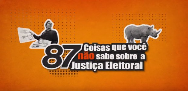 87 Coisas que você não sabe sobre a Justiça Eleitoral 