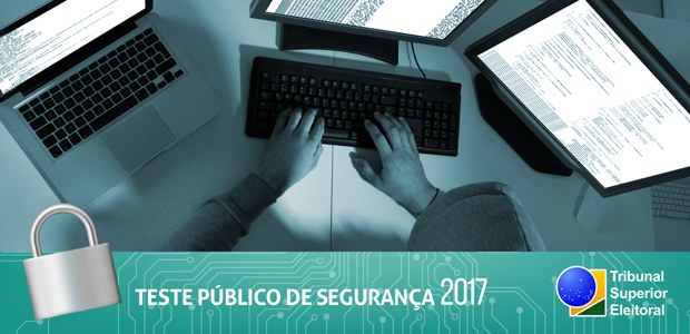 Banner Teste Público de Segurança 2017 em 06.09.2017 Banner Teste Público de Segurança 2017
