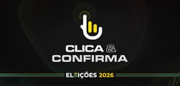 Clica e Confirma - ELEIÇÕES 2026 - 21.08.2026