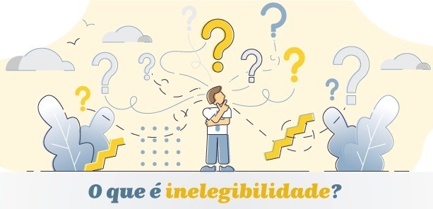 Elegebilidade e inegebilidade.