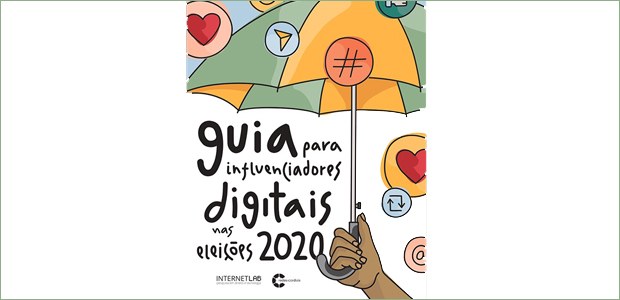 Guia Para Influenciadores Digitais nas Eleições 2020