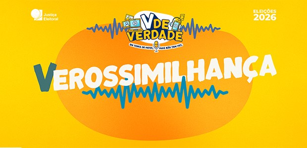 Arte da Justiça Eleitoral para as Eleições 2026 com o título “V de Verdade” no topo e a palavra ...