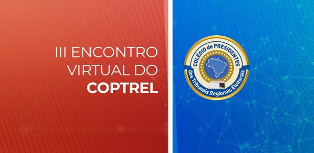 III Encontro virtual do COPTREL - 16.03.2021 III Encontro virtual do COPTREL - 16.03.2021