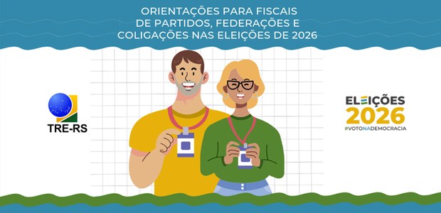 arte grafica com duas pessoas com seus crachas, orientações para fiscais de partidos, federações...
