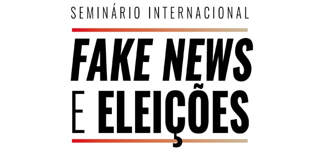Logo Seminário Internacional Fake News e Eleições