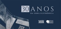 Série 30 anos da Urna Eletrônica  07.05.2026