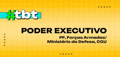 #TBT - Poder Executivo - 03.08.2023 #TBT - Poder Executivo - 03.08.2023