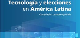 Tecnología y elecciones en América Latina