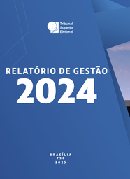 TSE - Relatório de gestão 2024