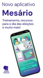 Aplicativo Mesário já pode ser baixado nas lojas virtuais 05.08.2024