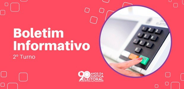 Boletim Informativo 2º turno Eleições 2022 em 28.10.2022