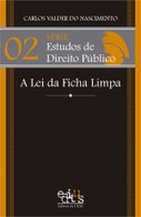 Capa do livro A lei da ficha limpa – Carlos Valder do Nascimento, Editora Editus – 2014