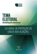 Capa Tema eleitoral: minibibliografia selecionada: Lei Geral de Proteção de Dados nas Eleições
