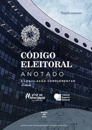 Código Eleitoral Anotado e Legislação Complementar 2022 (Suplemento) - 16ª edição