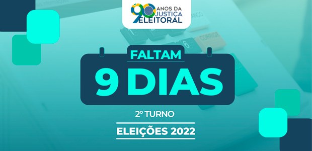 Faltam 9 dias: confira o horário de votação do 2º turno das Eleições 2022 —  Tribunal Superior Eleitoral