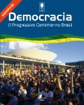 Democracia – o progressivo caminhar no Brasil