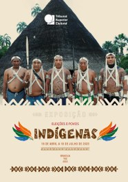 Exposicao eleicoes e povos indigenas - Imagem