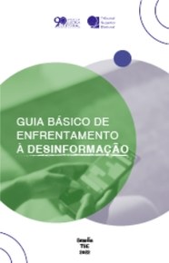 Guia básico de enfrentamento à desinformação