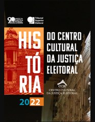 História do Centro Cultural da Justiça Eleitoral