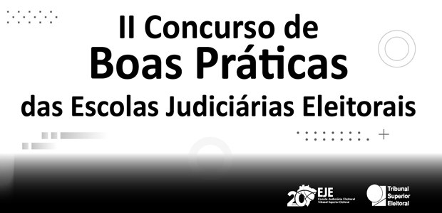 II Concurso de Boas Práticas das EJEs - 13.09.2022