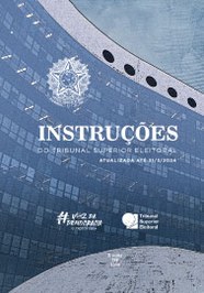 Instruções do Tribunal Superior Eleitoral para as Eleições 2024