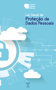Lei geral de proteção de dados pessoais - LGPD