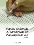 Manual de revisão e padronização de publicações do TSE