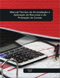 Manual técnico de arrecadação e aplicação de recursos e de prestação de contas