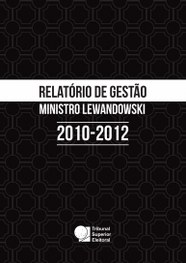 Ministro Lewandowski: 2010-2012