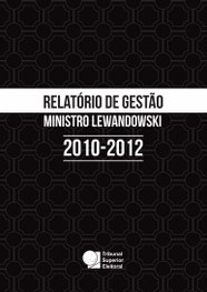 Ministro Lewandowski: 2010-2012