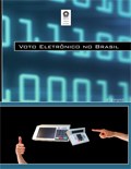 O voto eletrônico no Brasil – 2ª edição