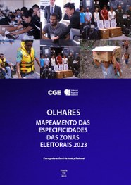 Olhares: mapeamento das especificidades das zonas eleitorais 2023