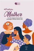 #ParticipaMulher - Por uma Cidadania Feminina Plena Homenagem à Ministra Cármen Lúcia