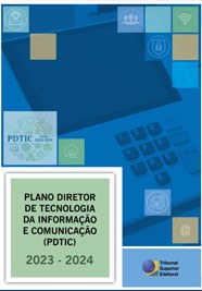 Plano Diretor de Tecnologia da Informação e Comunicação 2023-2024