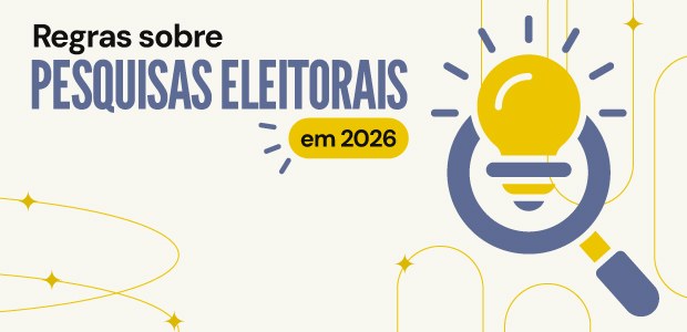 Regras sobre pesquisas eleitorais já valem a partir de 1º de janeiro de 2026
