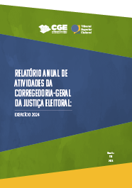 Relatório anual de atividades da Corregedoria-Geral da Justiça Eleitoral 2024